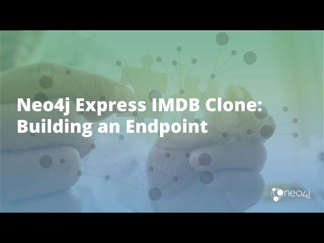 Neo4j Express IMDB Clone: Building an Endpoint