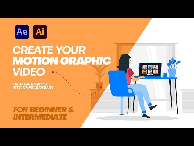 After Effect Motion graphic video for beginner or intermediate level with basic storyboarding | 2022