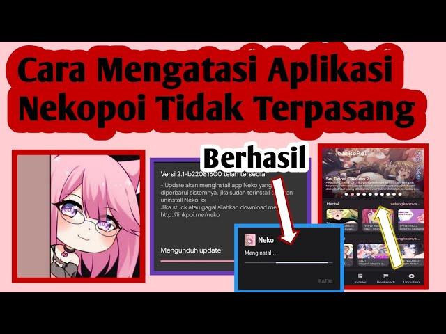 Cara Mengatasi Aplikasi Nekopoi Tidak Terpasang | Cara Mengatasi Nekopoi