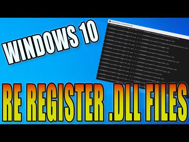 How To Re Register .DLL Files In Windows 10 PC Tutorial | Fix DLL Errors