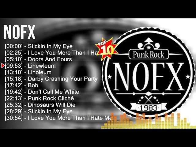 N O F X Greatest Hits ~ Rock Music ~ Top 200 Rock Artists of All Time