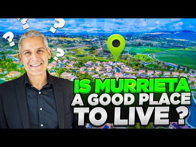 IS MURRIETA CA A GOOD PLACE TO LIVE? - 5 REASONS YOU SHOULD MOVE TO MURRIETA - Murrieta California