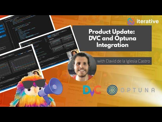 DVC Product Update: DVC and Optuna Integration