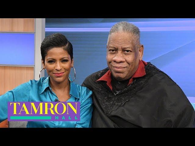 André Leon Talley Shares Timeless Fashion Advice With Tamron Hall