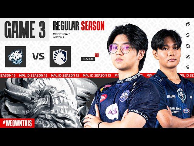 EVOS vs TEAM LIQUID ID | Regular Season Week 1 Day 1 | Game 3 | #MPLIDS15