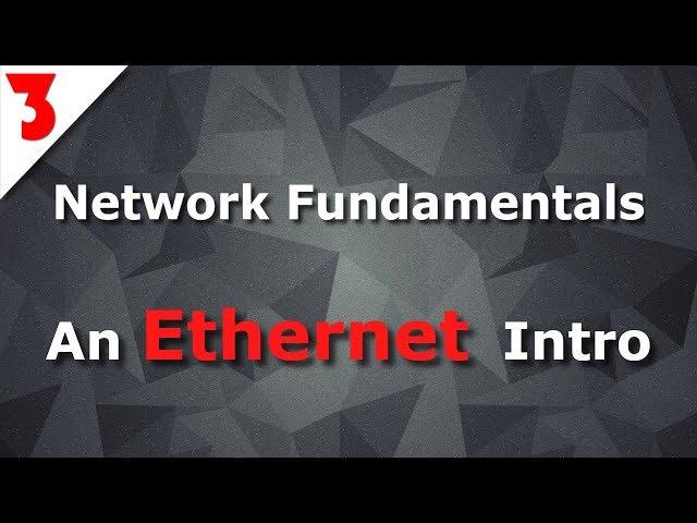 Network Fundamentals - Introduction to Ethernet with Alta3 Research