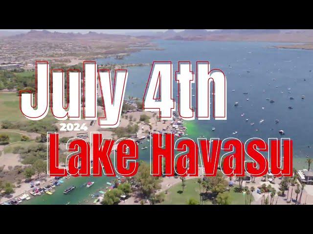 JULY 4th in LAKE HAVASU 2024