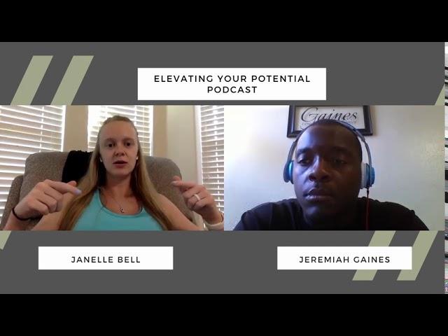 Elevating Your Potential, Janelle Bell (Intro)