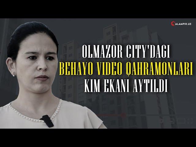 OLMAZOR CITY'DAGI BEHAYO VIDEO QAHRAMONLARI KIM EKANI AYTILDI