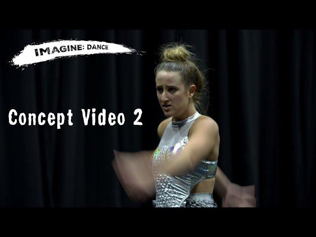 Imagine: Dance Concept Video 2