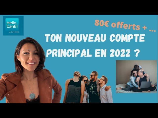 QUE PENSER DE HELLO BANK EN 2022 ?