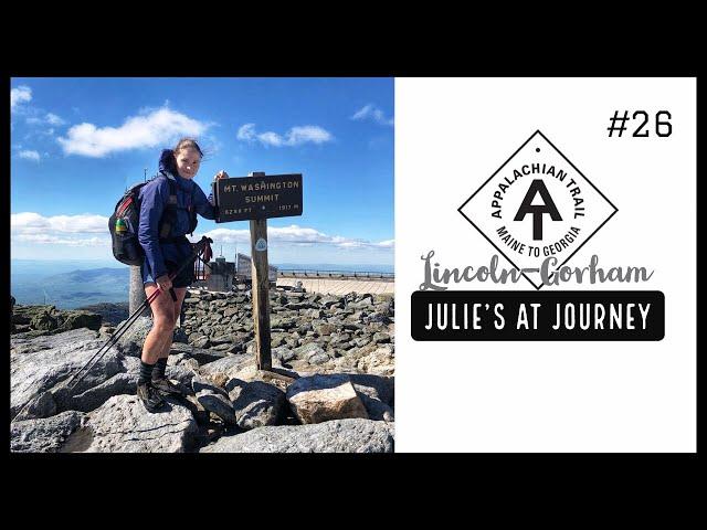 Julie (Garden State)’s Appalachian Trail Vlog #26: Lincoln to Gorham