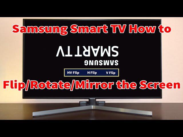 How to Flip Rotate or Mirror the Screen in Samsung Smart TV using Service Menu