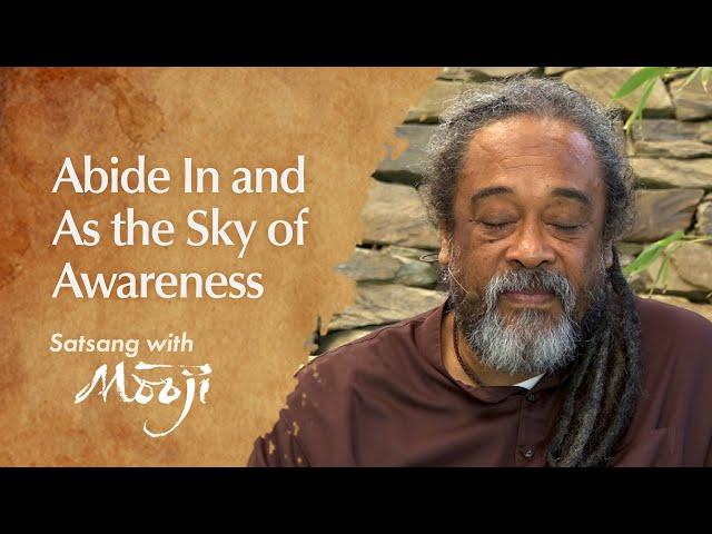 Abide In and As the Sky of Awareness