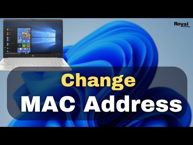 How to Change Mac Address In Windows 11 || MAC Spoofing WiFi and Ethernet