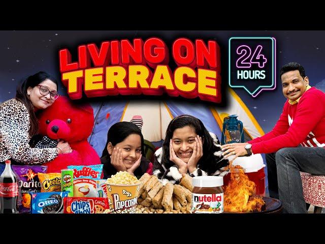 Living On Terrace for 24 Hours Challenge | Family Comedy Challenge | Cute Sisters