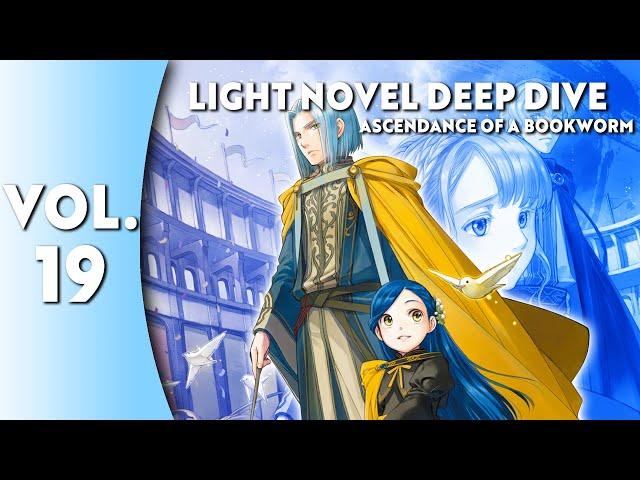 Light Novel Deep Dive: Ascendance of a Bookworm Part 4 Vol. 7