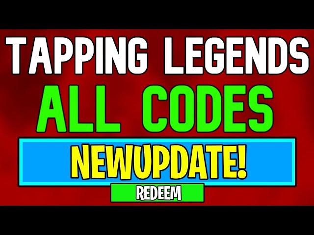 New Tapping Legends Final Codes | Roblox Tapping Legends Final Codes (July 2024)