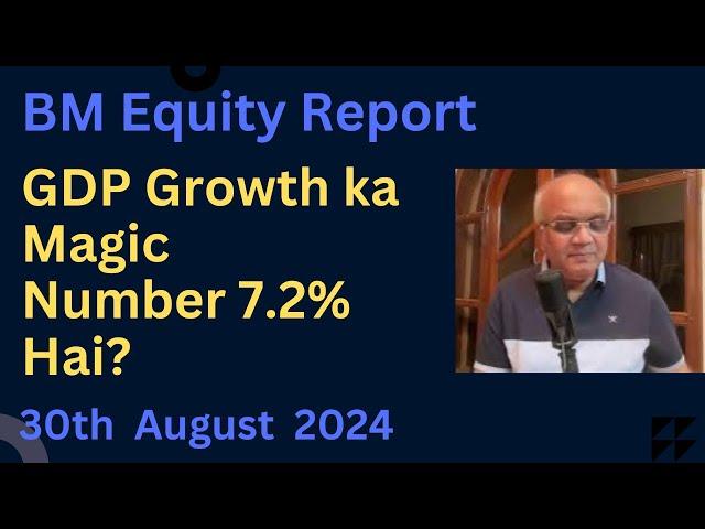 GDP Growth ka Magic Number 7.2% Hai?