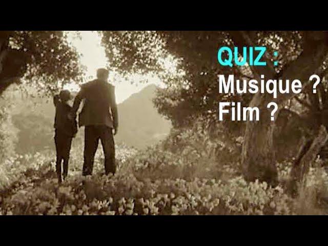 Quiz facile : Quelle est la Musique ? Quel est le Film ?