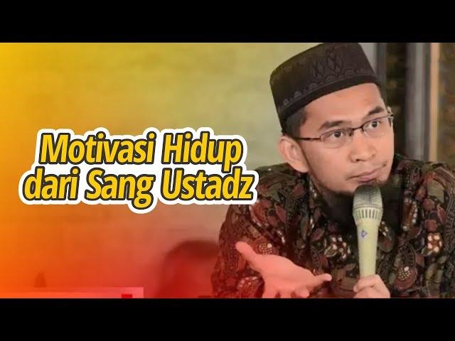 BIKIN TERHARU !! Motivasi Kehidupan dari Ustadz Adi Hidayat LC MA 