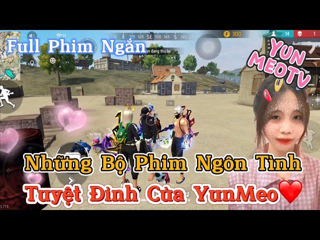 Tổng Hợp Những Bộ Phim Ngôn Tình Free Fire Hay Nhất Của YunMeo TV