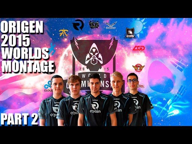 ORIGEN 2015 WORLDS MONTAGE | PART 2 | by Skraifex | Origen 2015 worlds