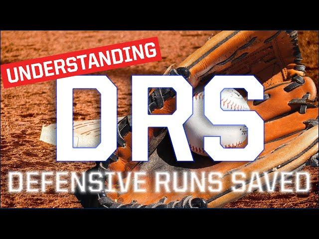 Understanding MLB's Defensive Runs Saved (DRS)