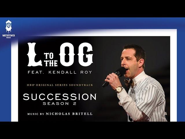 Succession S2 Official Soundtrack | L to the OG feat. Kendall Roy - Nicholas Britell | WaterTower