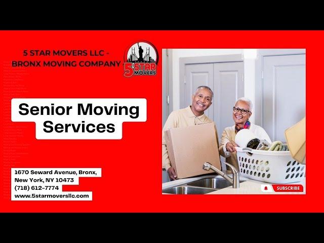 Senior Moving Services | 5 Star Movers LLC - Bronx Moving Company | www.5starmoversllc.com