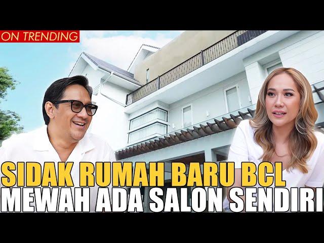 SIDAK RUMAH BARU BCL.. MEWAH BANGET KAYAK RUMAH RAJA-RAJA