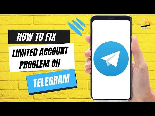 How to Fix Limited Account Problem on Telegram