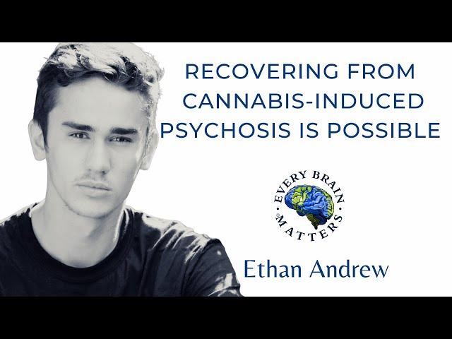 Recovering From Cannabis-Induced Psychosis Is Possible