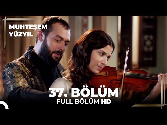 Muhteşem Yüzyıl 37. Bölüm (HD)