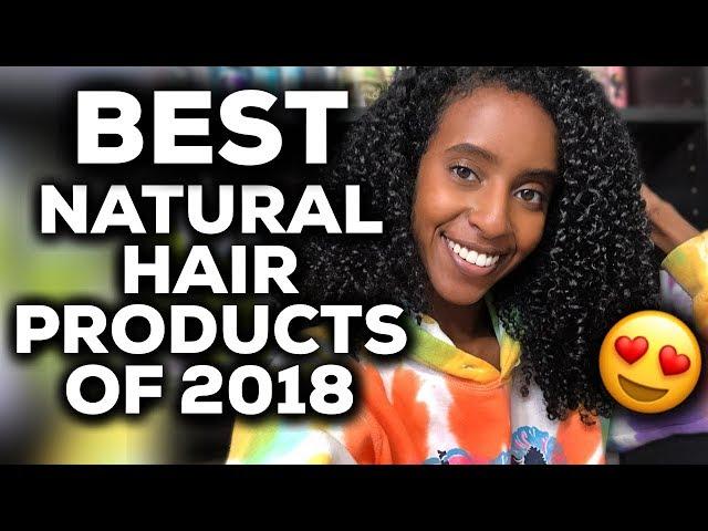 the BEST natural hair products of 2018 | My ABSOLUTE FAVES | Lydia Tefera