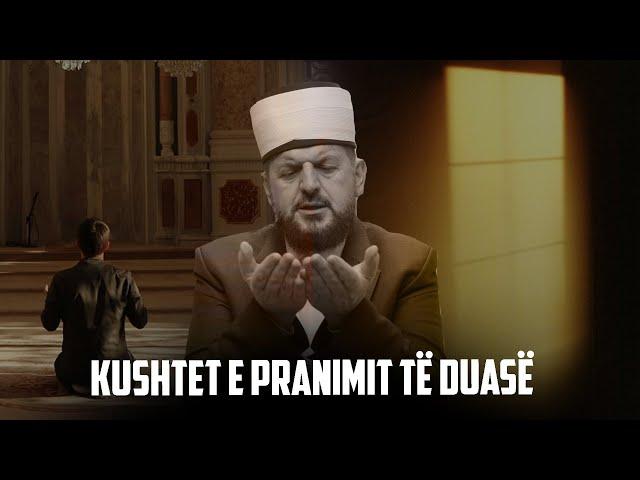 Në cilat kushte pranohet duaja? Dr. Shefqet Krasniqi