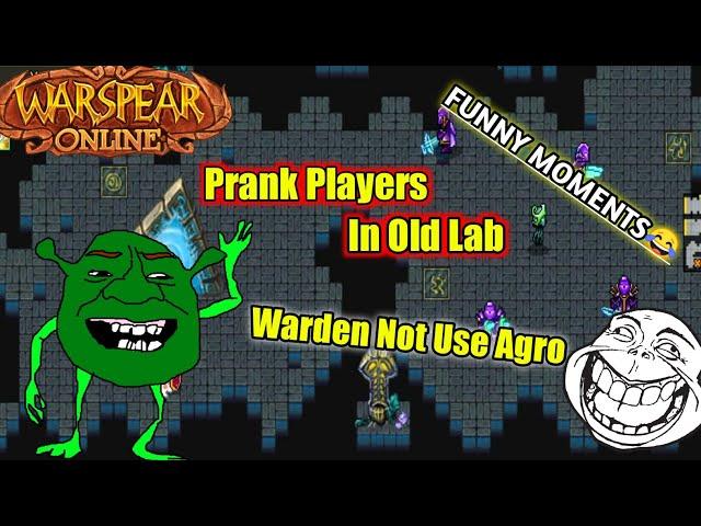 Prank Players In Old Lab - Warden Not Use Agro | Warspear Online