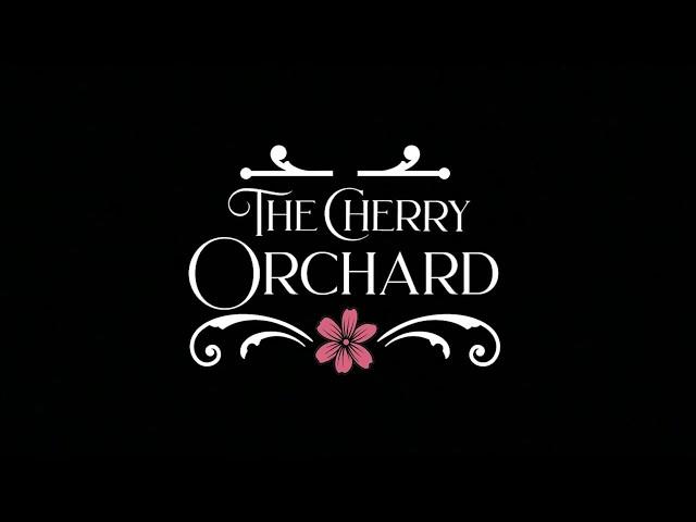 The Cherry Orchard - BYU-Idaho Theatre Department