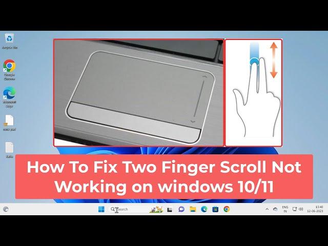 How To Fix Two Finger Scroll Not Working on windows 10/11