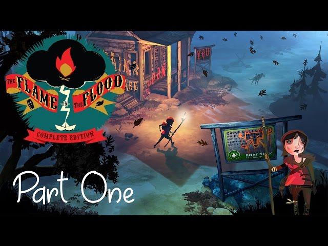 THE FLAME IN THE FLOOD | MY RAFTING SUCKS | PART 1 - GAMEPLAY WALKTHROUGH