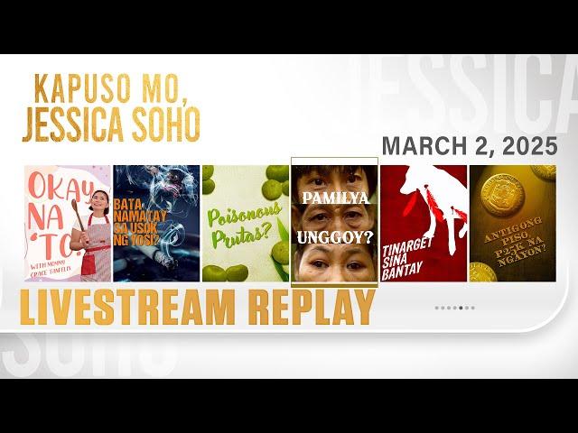 KMJS livestream March 2, 2025 Episode - Replay | Kapuso Mo, Jessica Soho