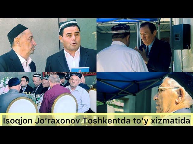 Isoqjon Jo’raxonov Toshkentda to’y xizmatida 20.09.2024