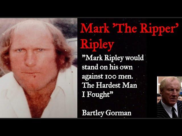 Mark Ripley:  Feared and Respected fighting man.