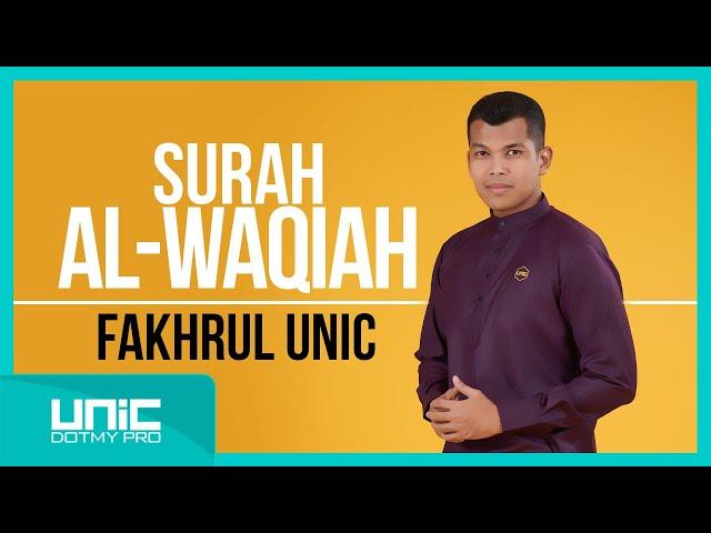 FAKHRUL UNIC - SURAH AL-WAQIAH