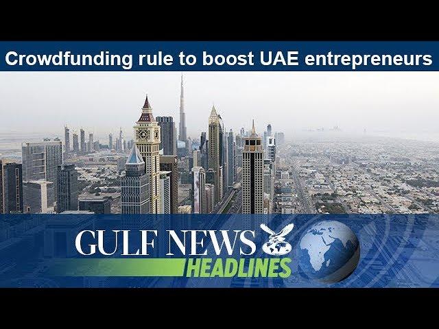 Crowdfunding rule to boost UAE entrepreneurs - GN Headlines