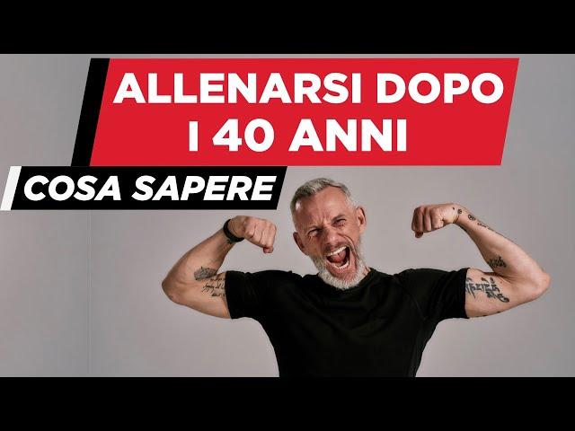 Allenarsi dopo i 40 anni: cosa sapere