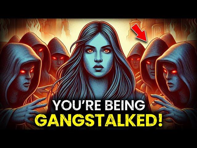 Chosen Ones!! This Is Why You’re Being GANGSTALKED Constantly!