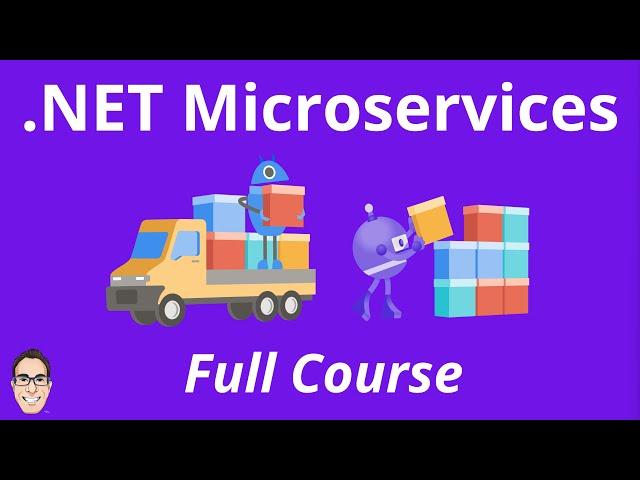 .NET Microservices – Full Course for Beginners