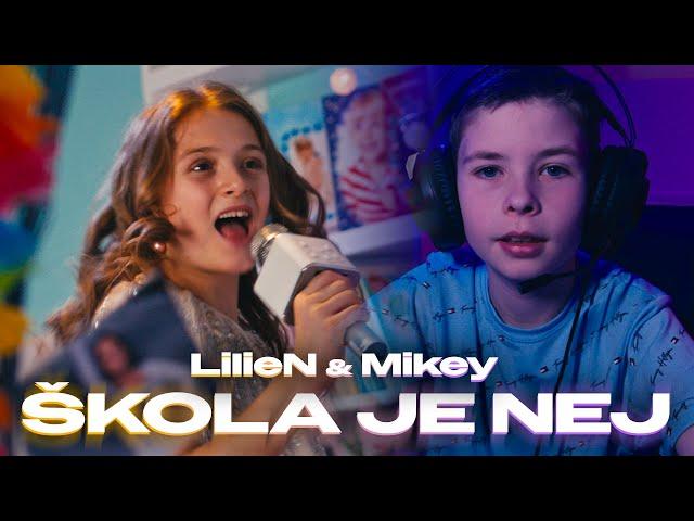 LILIEN & MIKEY - Škola je nej [Official Video]