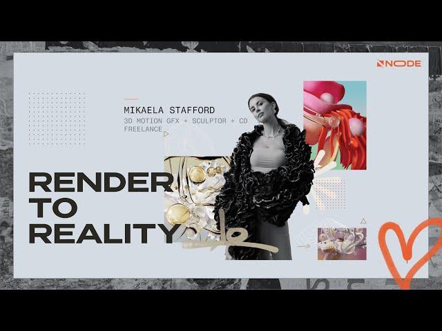 NodeFest 2023 | Mikaela Stafford - Render to Reality